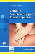 Gua de masoterapia para fisioterapeutas