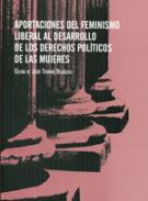 Aportaciones del feminismo liberal al desarrollo de los derechos polticos de las mujeres