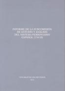 Informe de la Subcomisin de estudio y anlisis del sistema ferroviario espaol (154/10)