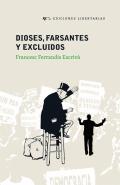 Dioses, farsantes y excludos