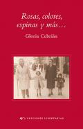 Rosas, colores, espinas y ms --