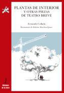 Plantas de interior y otra piezas de teatro breve