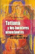 Tatiana y los hombres abundantes