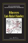 Ocho veces Luis Rafael Snchez