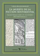 La muerte de la ficcin sentimental