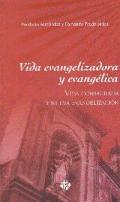 Vida evangelizadora y evanglica