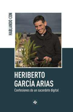 Hablando con Heriberto Garca Arias