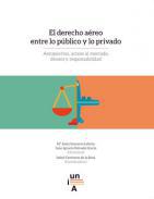 El derecho areo entre lo pblico y lo privado
