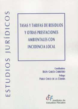 Tasas y tarifas de residuos y otras prestaciones ambientales con incidencia local