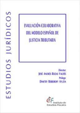 Evaluacin colaborativa del modelo espaol de justicia tributaria