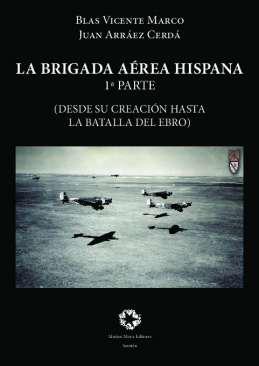 La Brigada Area Hispana, 1