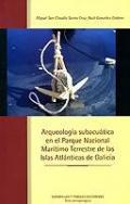 Arqueologa subacutica en el Parque Nacional Martimo Terrestre de las Islas Atlnticas de Galicia
