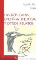 Las dos cajas ; Doa Berta ; y otros relatos