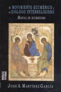 El movimiento ecumnico y el dilogo interreligioso