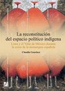La reconstitucin del espacio poltico indgena