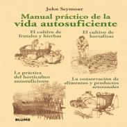 Manual prctico de la vida autosuficiente