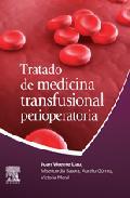 Tratado de medicina transfusional perioperatoria