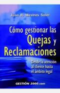 Cmo gestionar las quejas y reclamaciones