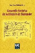 Geografa histrica de la Dicesis de Santander