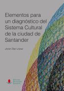 Elementos para un diagnstico del Sistema Cultural de la ciudad de Santander