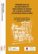Probabilidad de incumplimiento e indicadores de riesgo en la banca europea