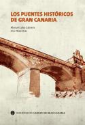 Los puentes histricos de Gran Canaria
