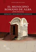 El Municipio Romano de Alba (Abla, Almera)