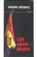 Los aos rojos