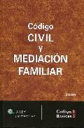 Cdigo Civil y mediacin familiar 2009