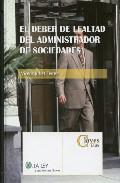El deber de lealtad del administrador de sociedades