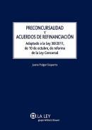 Preconcursalidad y acuerdos de refinanciacin
