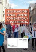 Legislacin penal juvenil comentada y concordada