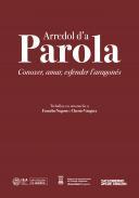 Arredol d'a parola: conoxer, amar, esfender l'aragons