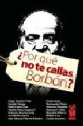 Por qu no te callas, Borbn?