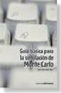 Gua bsica para la simulacin de Monte Carlo