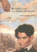 Retablo para una edad de plata