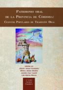 Patrimonio oral de la provincia de Crdoba : romancero, cancionero y narrativa, 3