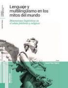 Lenguaje y multilingismo en los mitos del mundo