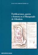 Fortificaciones, guerra y frontera en el Marquesado de Gibralen