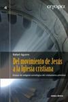 Del movimiento de Jess a la Iglesia cristiana