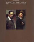 Dialogues : Sorolla & Velzquez