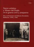 Tesoro artstico y Museo del Prado en la guerra civil y posguerra