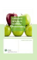 Comentario de la Ley de Sociedades Profesionales