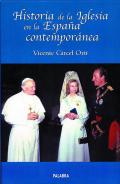 Historia de la Iglesia en la Espaa contempornea, siglos XIX y XX