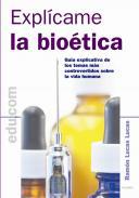 Explcame la biotica