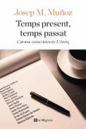 Temps present, temps passat