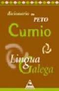 Diccionario de peto Cumio da lingua galega