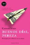 Buenos das, pereza