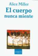 El cuerpo nunca miente