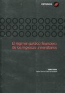 El rgimen jurdico financiero de los ingresos universitarios